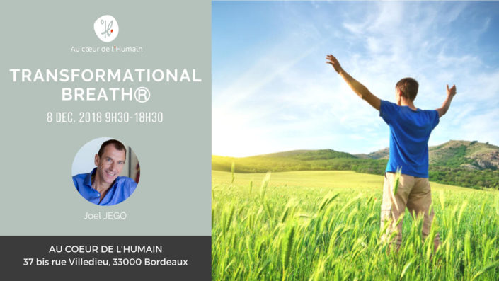 Stage de Transformational BreathⓇ le 8 Déc. 2018 à Bordeaux Stage de Transformational BreathⓇ le 8 Déc. 2018 à Bordeaux