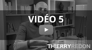 5 jours pour amorcer votre changement de vie par Thierry Redon - Vidéo 5