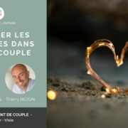 Accompagnement de couple – Dépasser les blocages dans votre couple